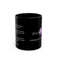 Load image into Gallery viewer, Scentual Soothers Affirmation Mug (black, 11oz)
